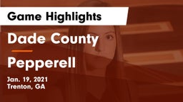 Dade County  vs Pepperell  Game Highlights - Jan. 19, 2021