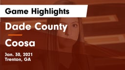 Dade County  vs Coosa  Game Highlights - Jan. 30, 2021