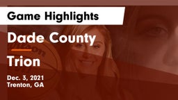 Dade County  vs Trion  Game Highlights - Dec. 3, 2021