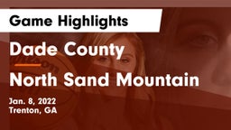 Dade County  vs North Sand Mountain  Game Highlights - Jan. 8, 2022