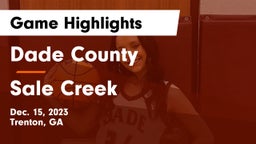 Dade County  vs Sale Creek  Game Highlights - Dec. 15, 2023