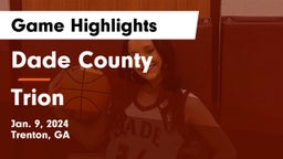 Dade County  vs Trion  Game Highlights - Jan. 9, 2024