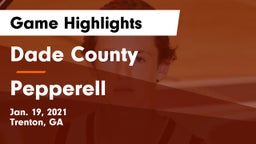 Dade County  vs Pepperell  Game Highlights - Jan. 19, 2021