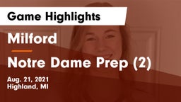 Milford  vs Notre Dame Prep (2) Game Highlights - Aug. 21, 2021