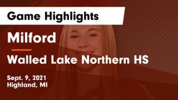 Milford  vs Walled Lake Northern HS Game Highlights - Sept. 9, 2021
