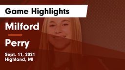 Milford  vs Perry Game Highlights - Sept. 11, 2021