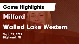 Milford  vs Walled Lake Western Game Highlights - Sept. 21, 2021