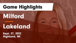 Milford  vs Lakeland  Game Highlights - Sept. 27, 2022