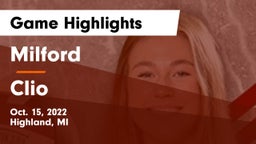 Milford  vs Clio  Game Highlights - Oct. 15, 2022