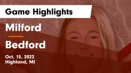 Milford  vs Bedford  Game Highlights - Oct. 15, 2022