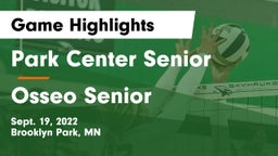 Park Center Senior  vs Osseo Senior  Game Highlights - Sept. 19, 2022