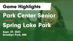 Park Center Senior  vs Spring Lake Park  Game Highlights - Sept. 29, 2022