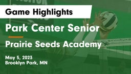 Park Center Senior  vs Prairie Seeds Academy Game Highlights - May 5, 2023