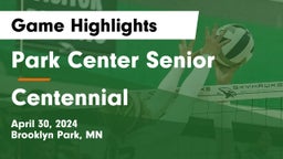 Park Center Senior  vs Centennial  Game Highlights - April 30, 2024