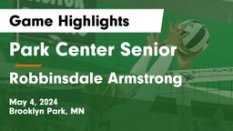 Park Center Senior  vs Robbinsdale Armstrong  Game Highlights - May 4, 2024
