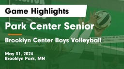 Park Center Senior  vs Brooklyn Center Boys Volleyball Game Highlights - May 31, 2024