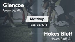 Matchup: Glencoe  vs. Hokes Bluff  2016