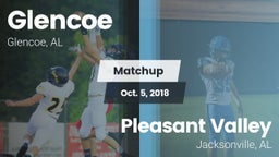 Matchup: Glencoe  vs. Pleasant Valley  2018