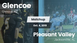 Matchup: Glencoe  vs. Pleasant Valley  2019