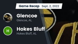 Recap: Glencoe  vs. Hokes Bluff  2022