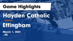Hayden Catholic  vs Effingham Game Highlights - March 1, 2024