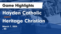 Hayden Catholic  vs Heritage Christian Game Highlights - March 7, 2024