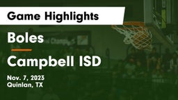 Boles  vs Campbell ISD Game Highlights - Nov. 7, 2023