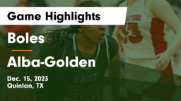 Boles  vs Alba-Golden  Game Highlights - Dec. 15, 2023