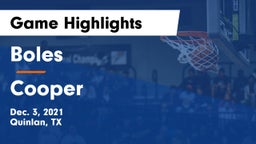Boles  vs Cooper Game Highlights - Dec. 3, 2021