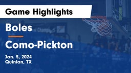 Boles  vs Como-Pickton  Game Highlights - Jan. 5, 2024