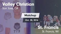 Matchup: Valley Christian vs. St. Francis  2016