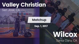 Matchup: Valley Christian vs. Wilcox  2017