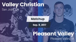 Matchup: Valley Christian vs. Pleasant Valley  2017