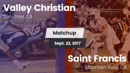 Matchup: Valley Christian vs. Saint Francis  2017