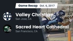 Recap: Valley Christian  vs. Sacred Heart Cathedral  2017