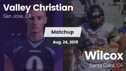 Matchup: Valley Christian vs. Wilcox  2018