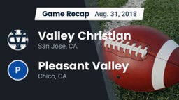 Recap: Valley Christian  vs. Pleasant Valley  2018