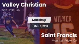 Matchup: Valley Christian vs. Saint Francis  2018