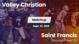 Matchup: Valley Christian vs. Saint Francis  2019