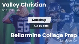 Matchup: Valley Christian vs. Bellarmine College Prep  2019