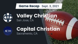 Recap: Valley Christian  vs. Capital Christian  2021