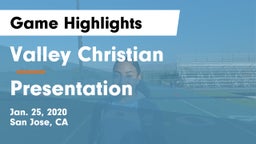 Valley Christian  vs Presentation  Game Highlights - Jan. 25, 2020