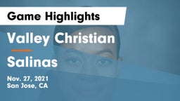 Valley Christian  vs Salinas  Game Highlights - Nov. 27, 2021