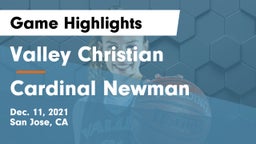 Valley Christian  vs Cardinal Newman  Game Highlights - Dec. 11, 2021