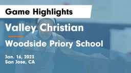 Valley Christian  vs Woodside Priory School Game Highlights - Jan. 16, 2023