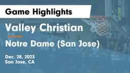 Valley Christian  vs Notre Dame  (San Jose) Game Highlights - Dec. 28, 2023