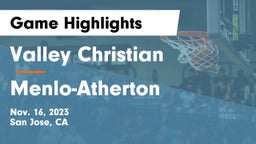 Valley Christian  vs Menlo-Atherton  Game Highlights - Nov. 16, 2023