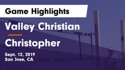 Valley Christian  vs Christopher  Game Highlights - Sept. 12, 2019