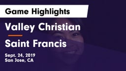 Valley Christian  vs Saint Francis  Game Highlights - Sept. 24, 2019