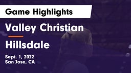 Valley Christian  vs Hillsdale  Game Highlights - Sept. 1, 2022